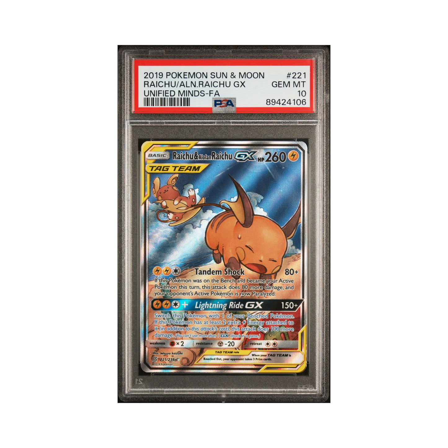 2019 Pokemon Unified Minds Raichu & Alolan Raichu-GX #221 PSA 10