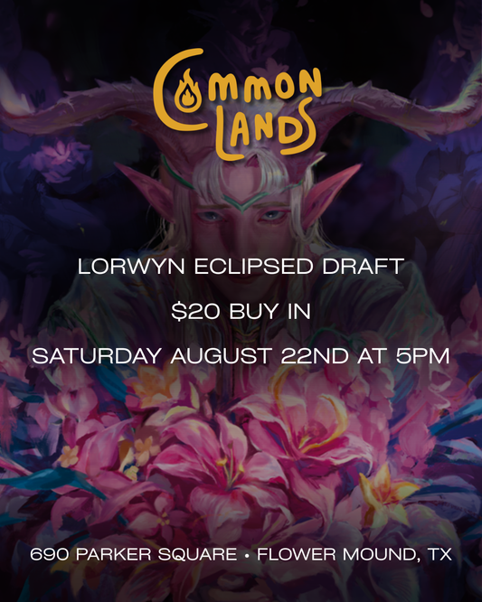 Lorwyn Eclipsed Draft — August 22nd, 5 PM
