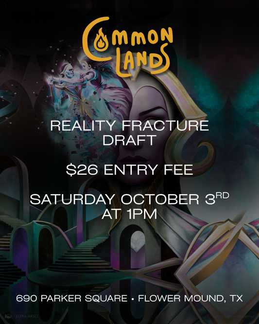 Reality Fracture Saturday Draft! — October 3rd, 1 PM